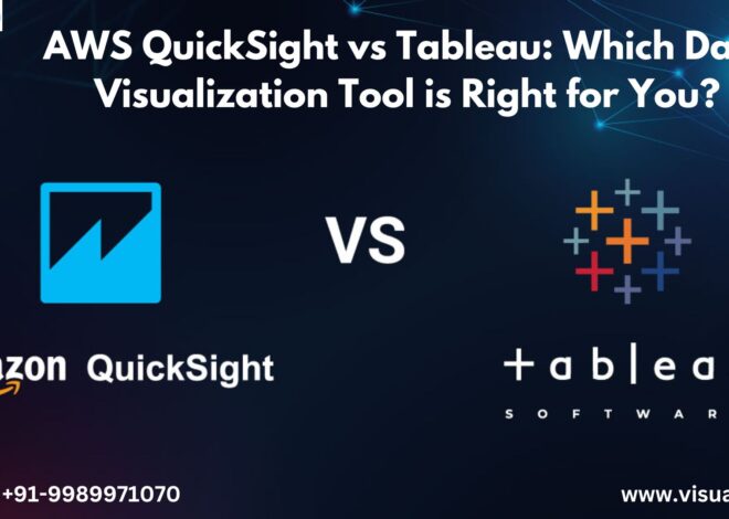 AWS QuickSight vs. Tableau: Which Data Visualization Tool is Right for You?