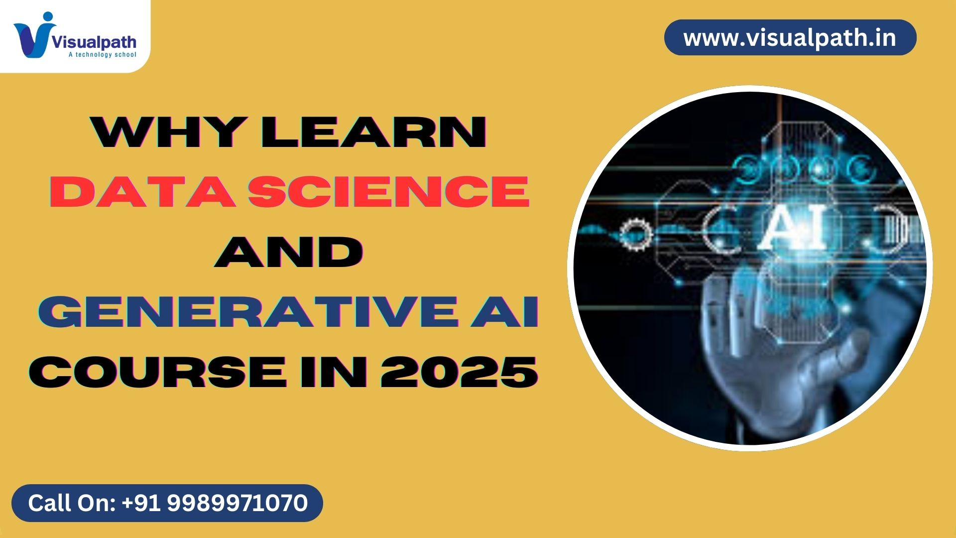 Why Learning Data Science and Generative AI Course in 2025