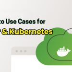 Docker and Kubernetes Training