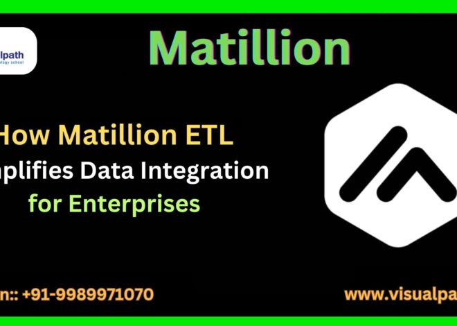 How Matillion ETL Simplifies Data Integration for Enterprises