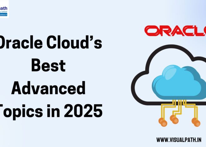 Oracle Cloud’s Best Advanced Topics in 2025