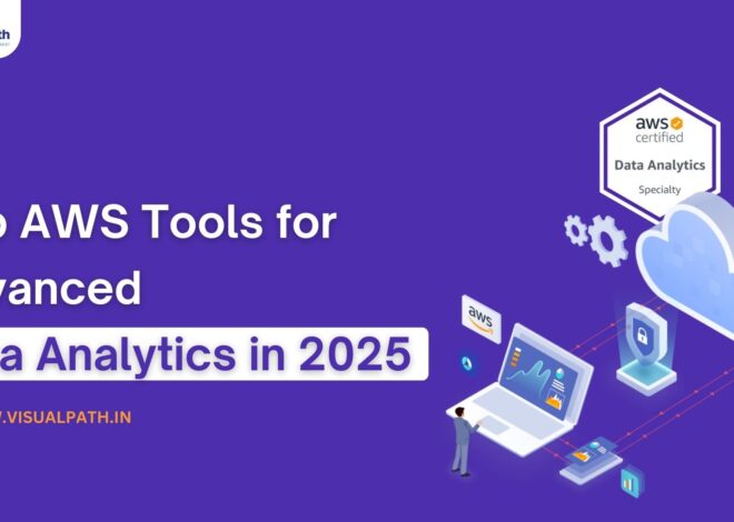 Top AWS Tools for Advanced Data Analytics in 2025