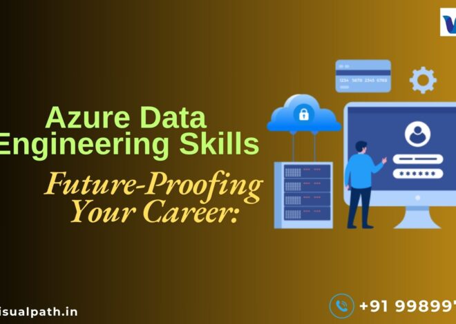 Future-Proofing Your Career: The Value of Azure Data Engineering Skills