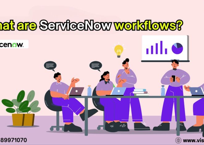 What are ServiceNow Workflows?