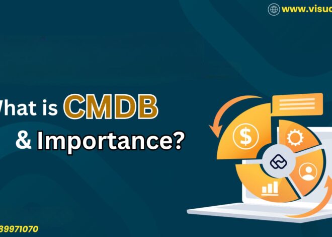 What is CMDB and its Importance?