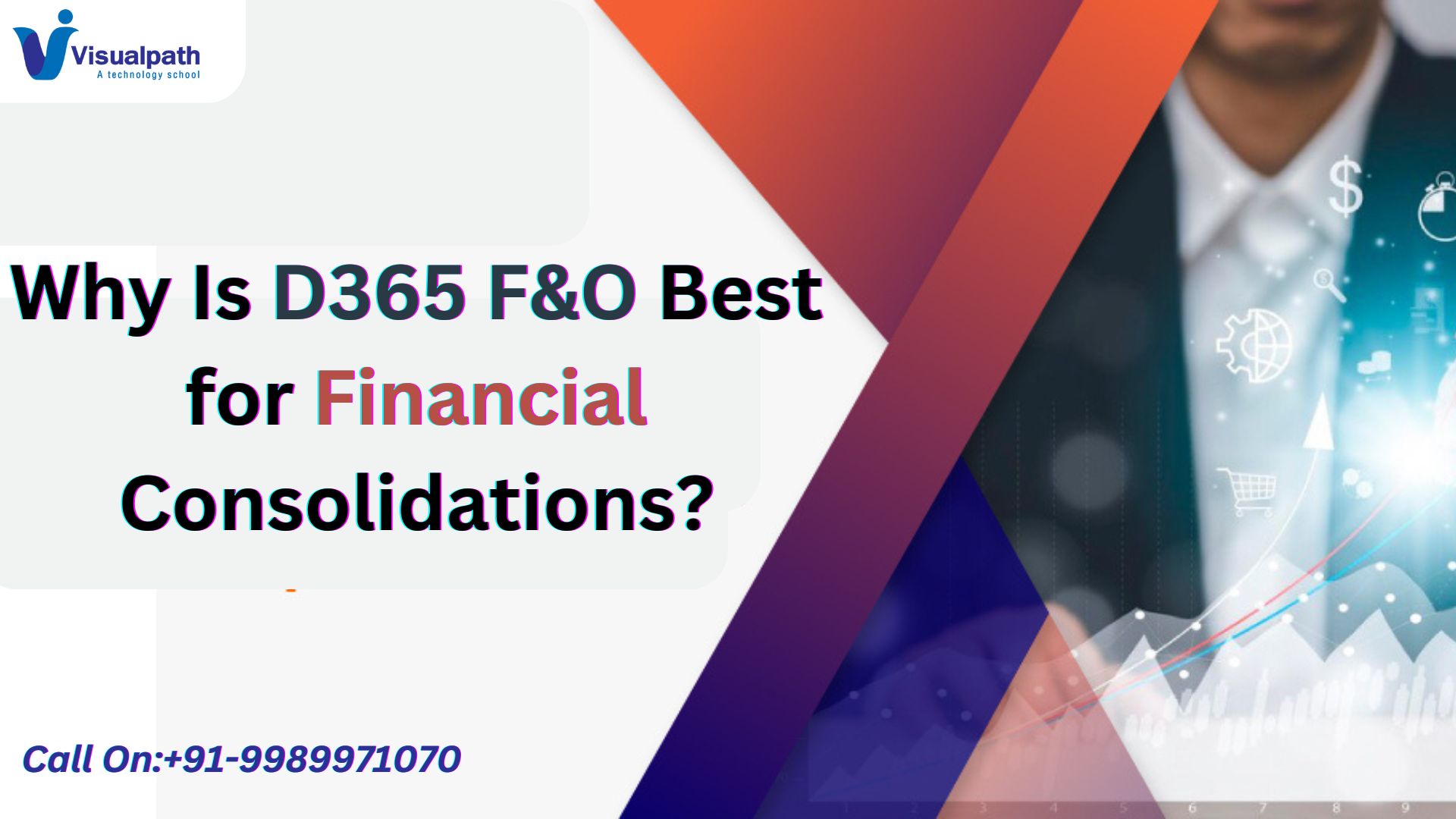 Why Is D365 F&O Best for Financial Consolidations?