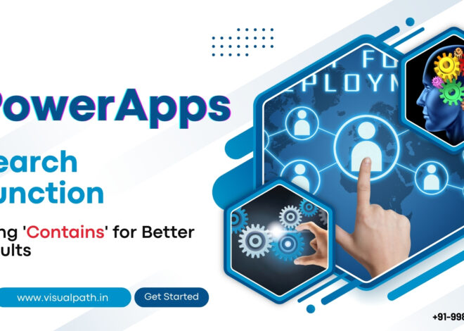 PowerApps Search Function: Using ‘Contains’ for Better Results