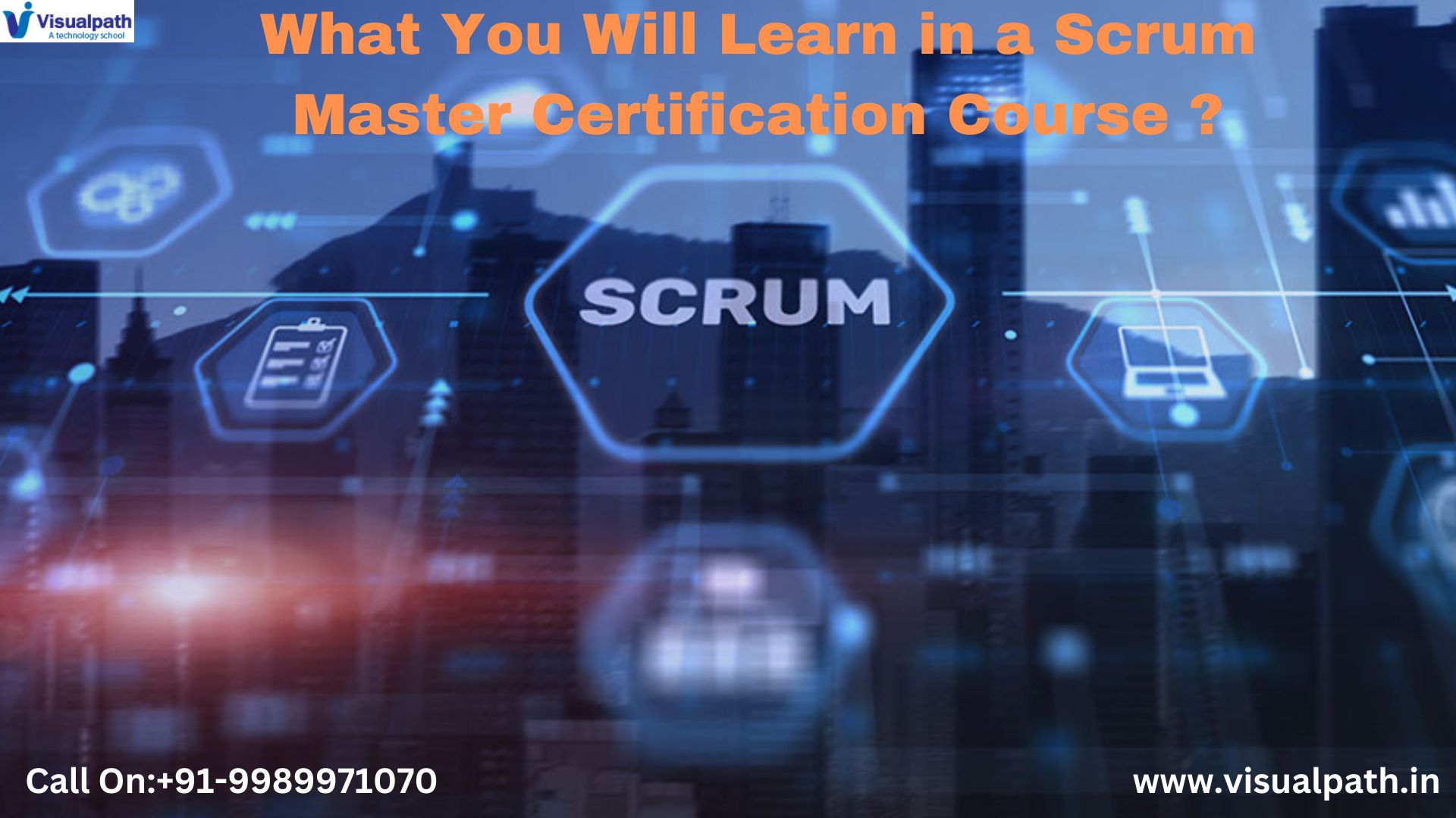 Scrum Master Certification Course: What You Will Learn