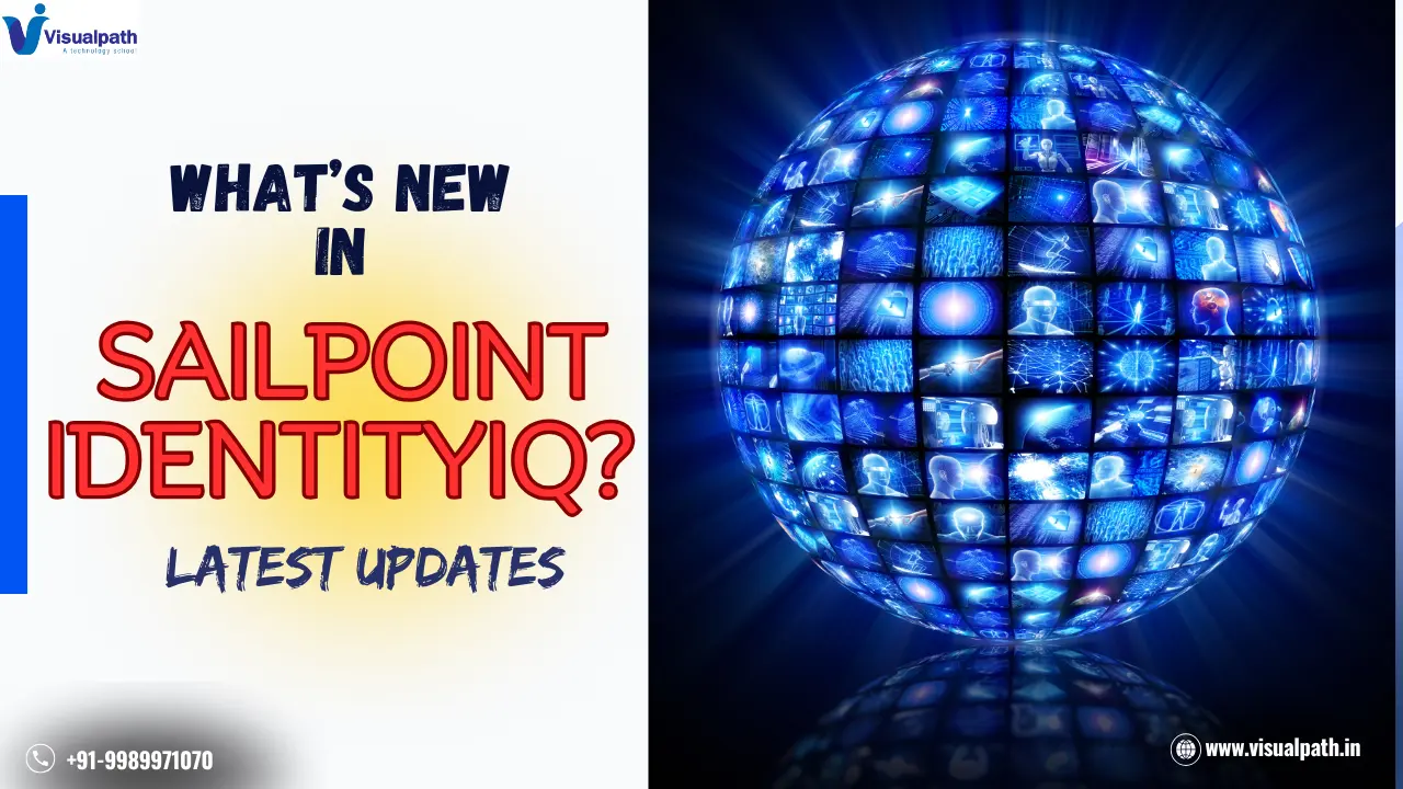 What’s New in SailPoint IdentityIQ? Latest Updates