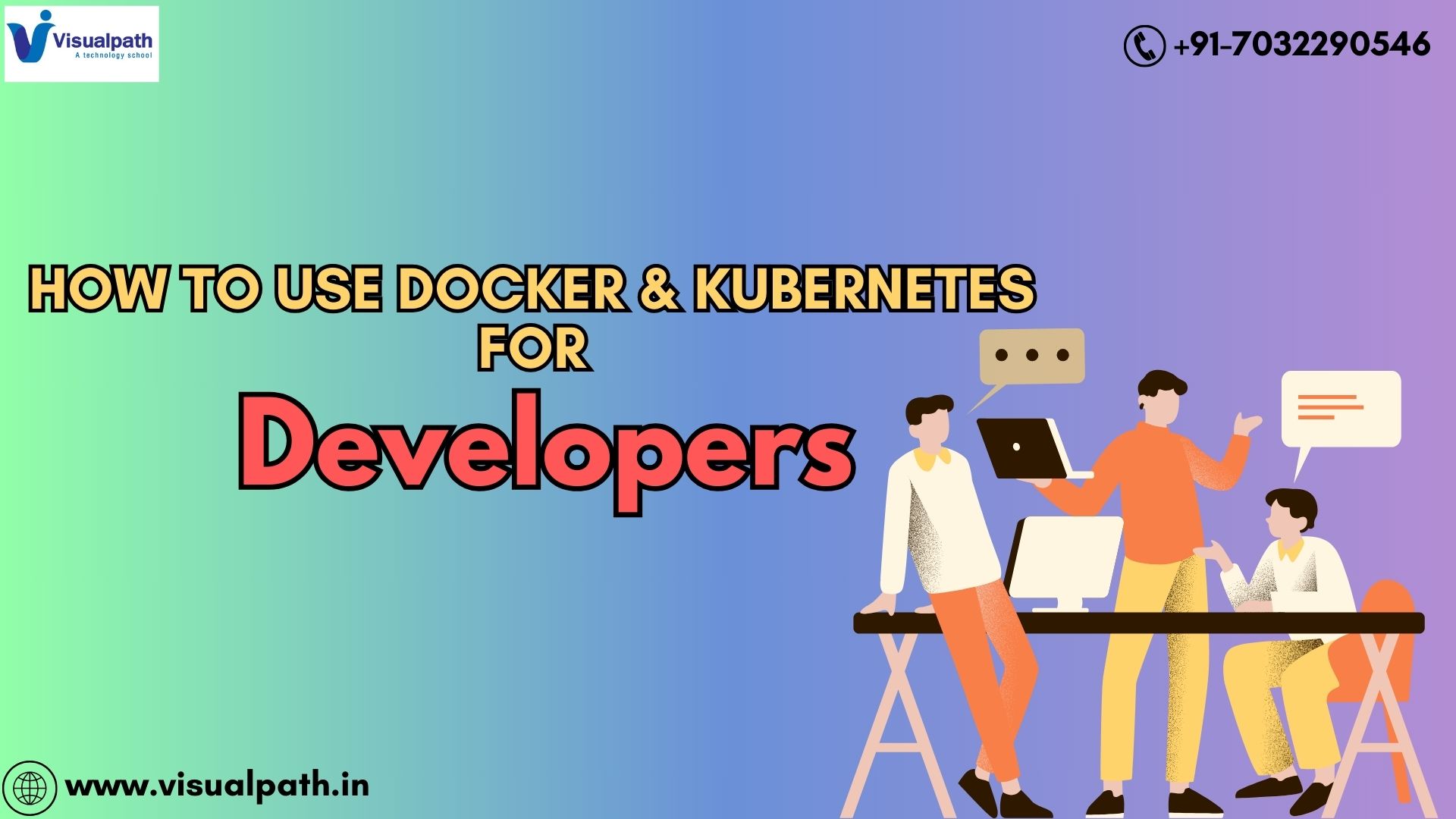 How to Use Docker & Kubernetes for Developers