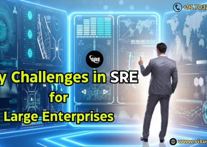 Key Challenges in SRE for Large Enterprises