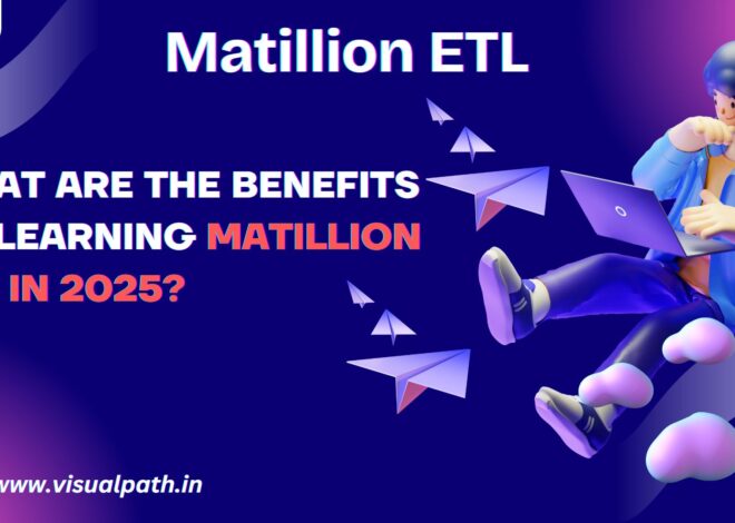 What Are the Benefits of Learning Matillion ETL in 2025?