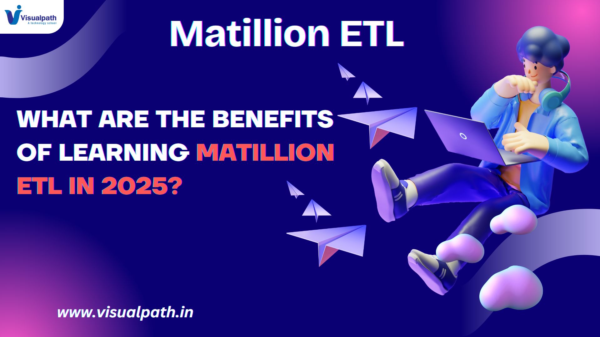 What Are the Benefits of Learning Matillion ETL in 2025?