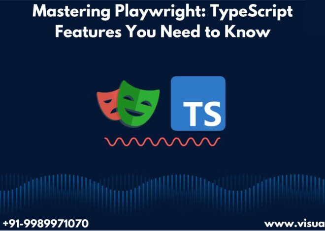 Mastering Playwright: TypeScript Features You Need to Know