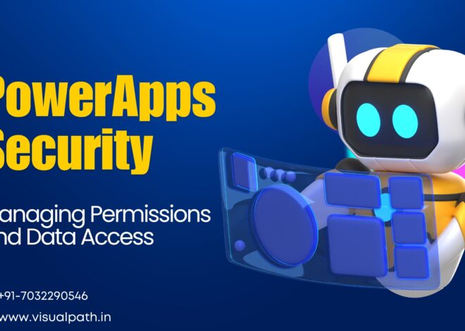 PowerApps Security: Managing Permissions and Data Access