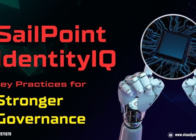 SailPoint IdentityIQ: Key Practices for Stronger Governance