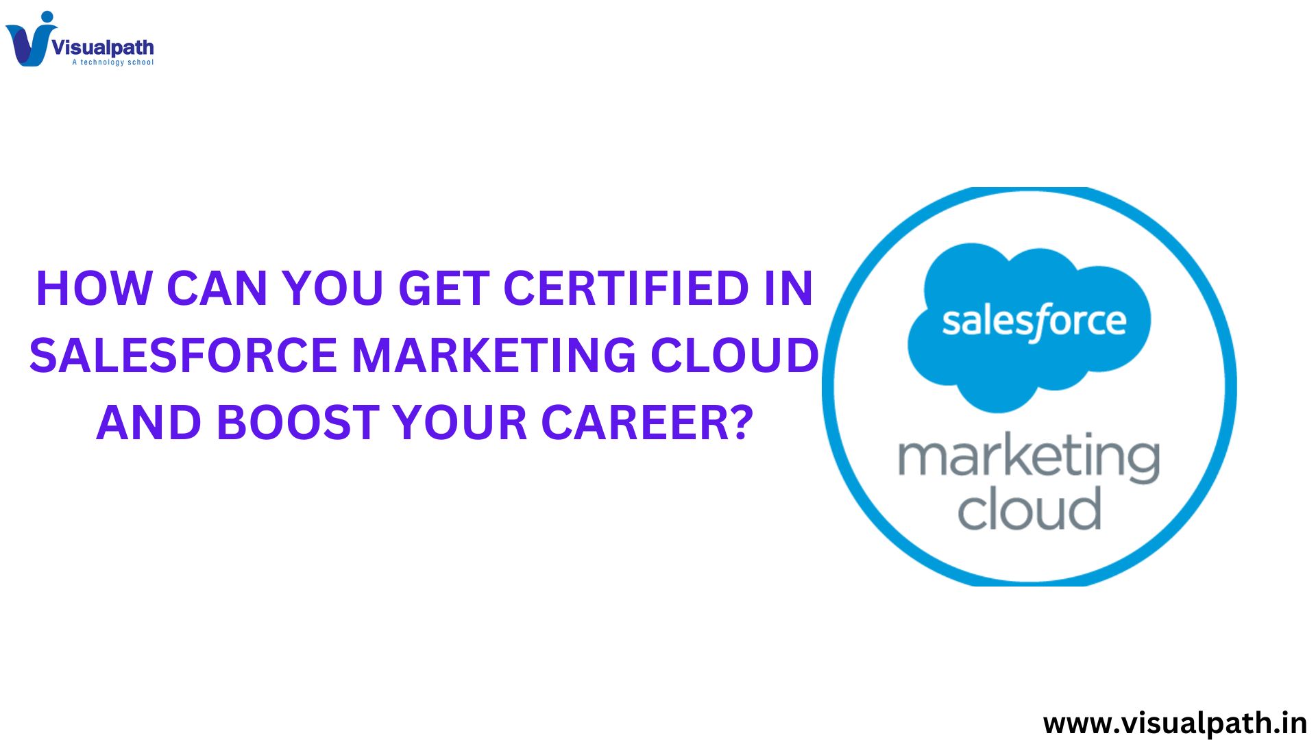 How Can You Get Certified in Salesforce Marketing Cloud and Boost Your Career?