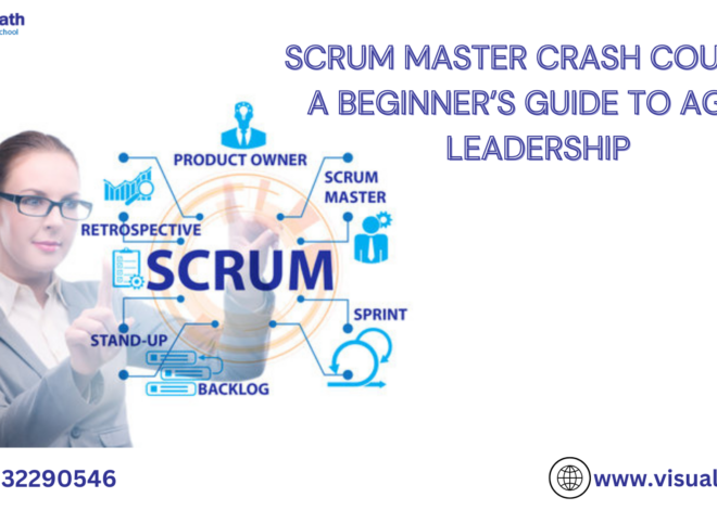 Scrum Master Crash Course: A Beginner’s Guide to Agile Leadership