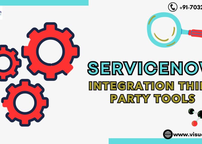 ServiceNow Integration with Third-Party Tools