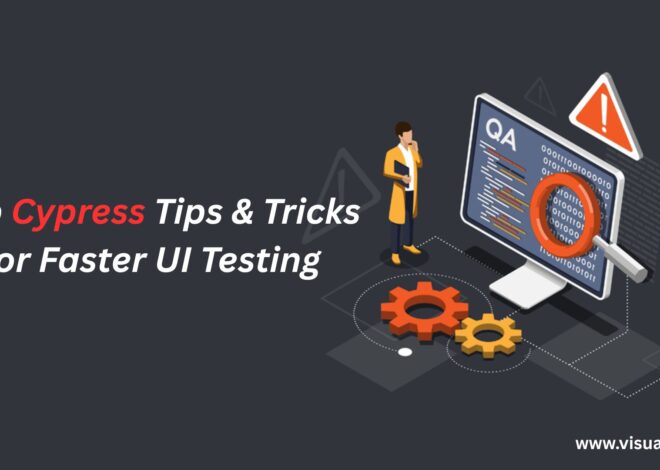 Top Cypress Tips & Tricks for Faster UI Testing