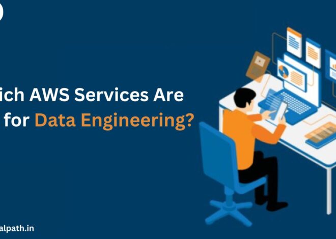 Which AWS Services Are Best for Data Engineering?