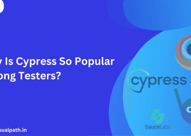 Why Is Cypress So Popular Among Testers?