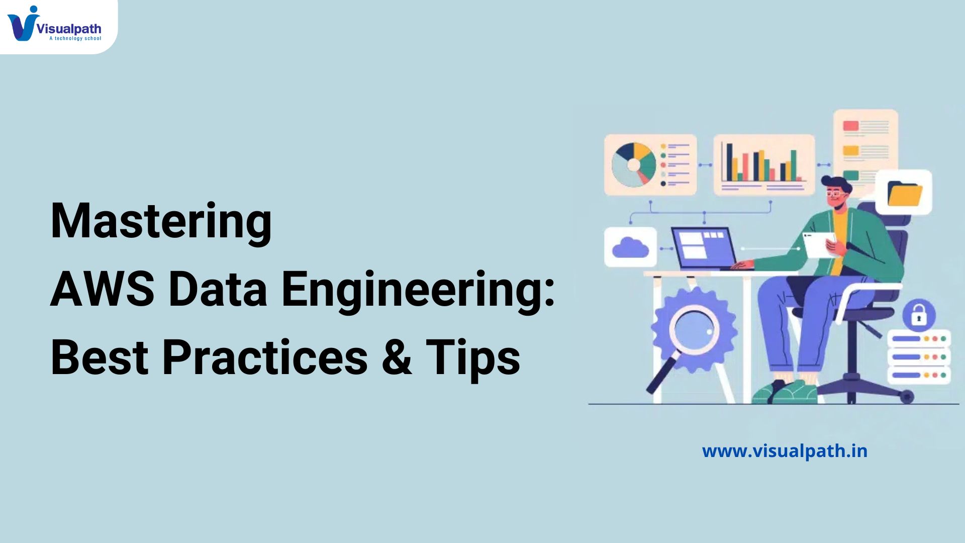 Mastering AWS Data Engineering: Best Practices & Tips