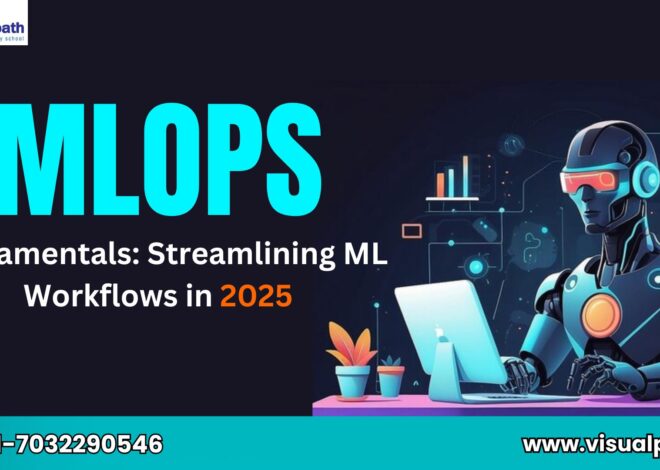 MLOps Fundamentals: Streamlining ML Workflows in 2025