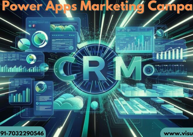 How Dynamics 365 CRM and Power Apps Transform Marketing Campaigns