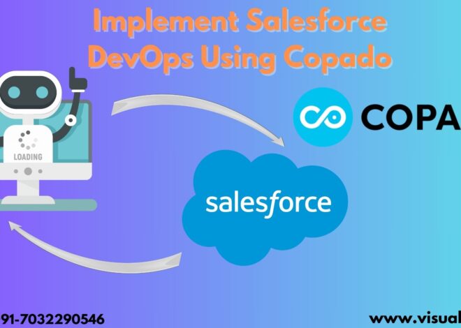 How to Implement Salesforce DevOps Using Copado