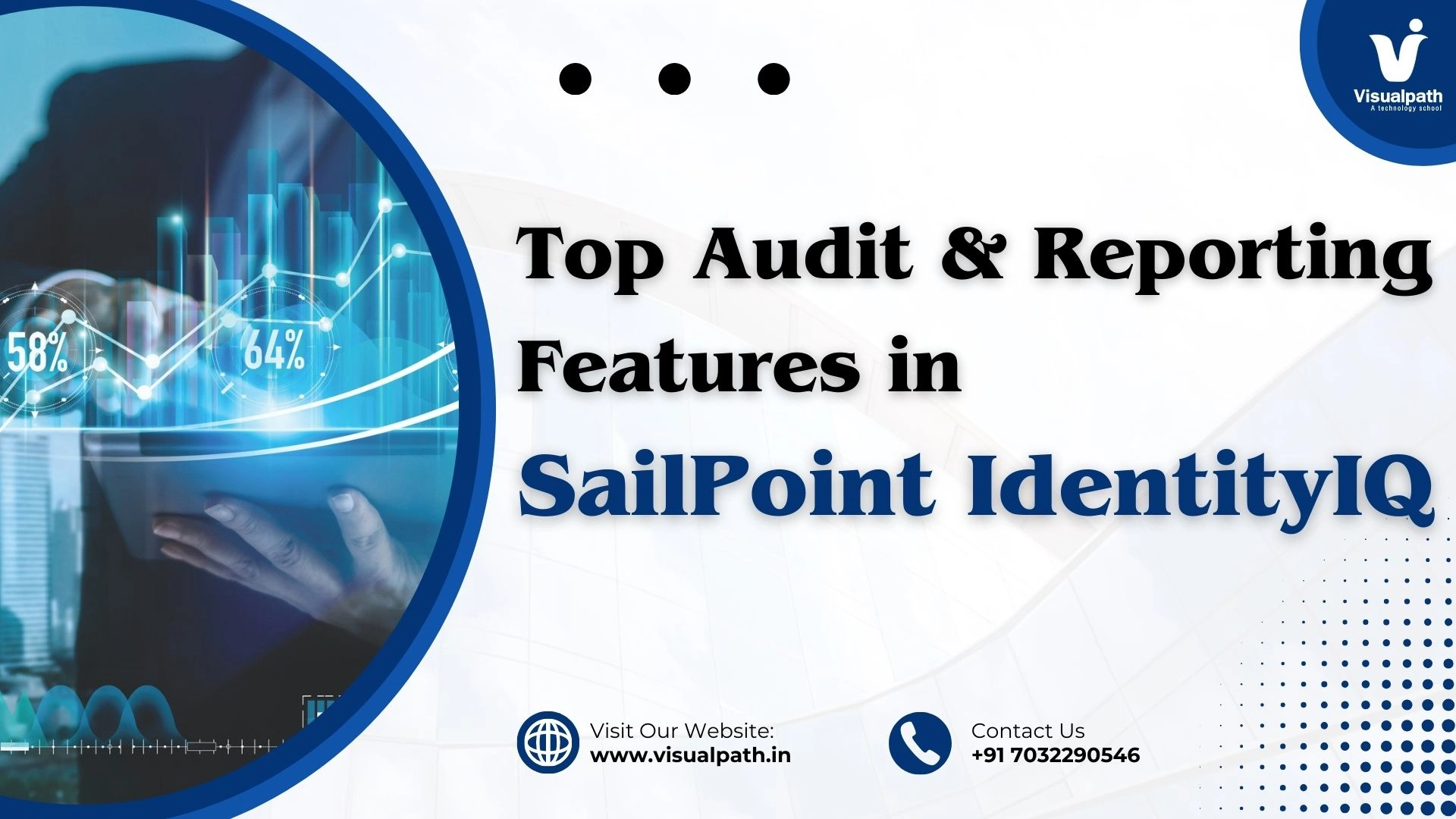 Top Audit & Reporting Features in SailPoint IdentityIQ