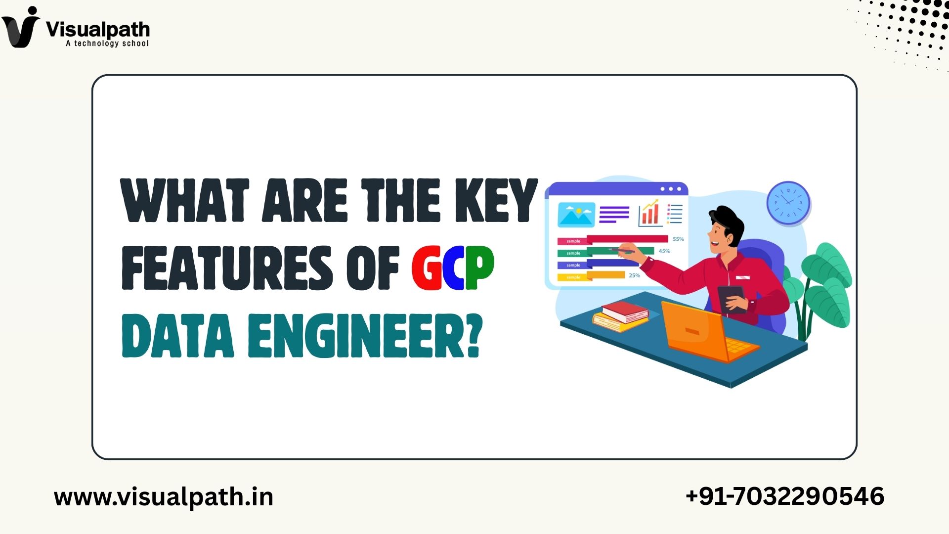 What Are the Key Features of GCP Data Engineer?