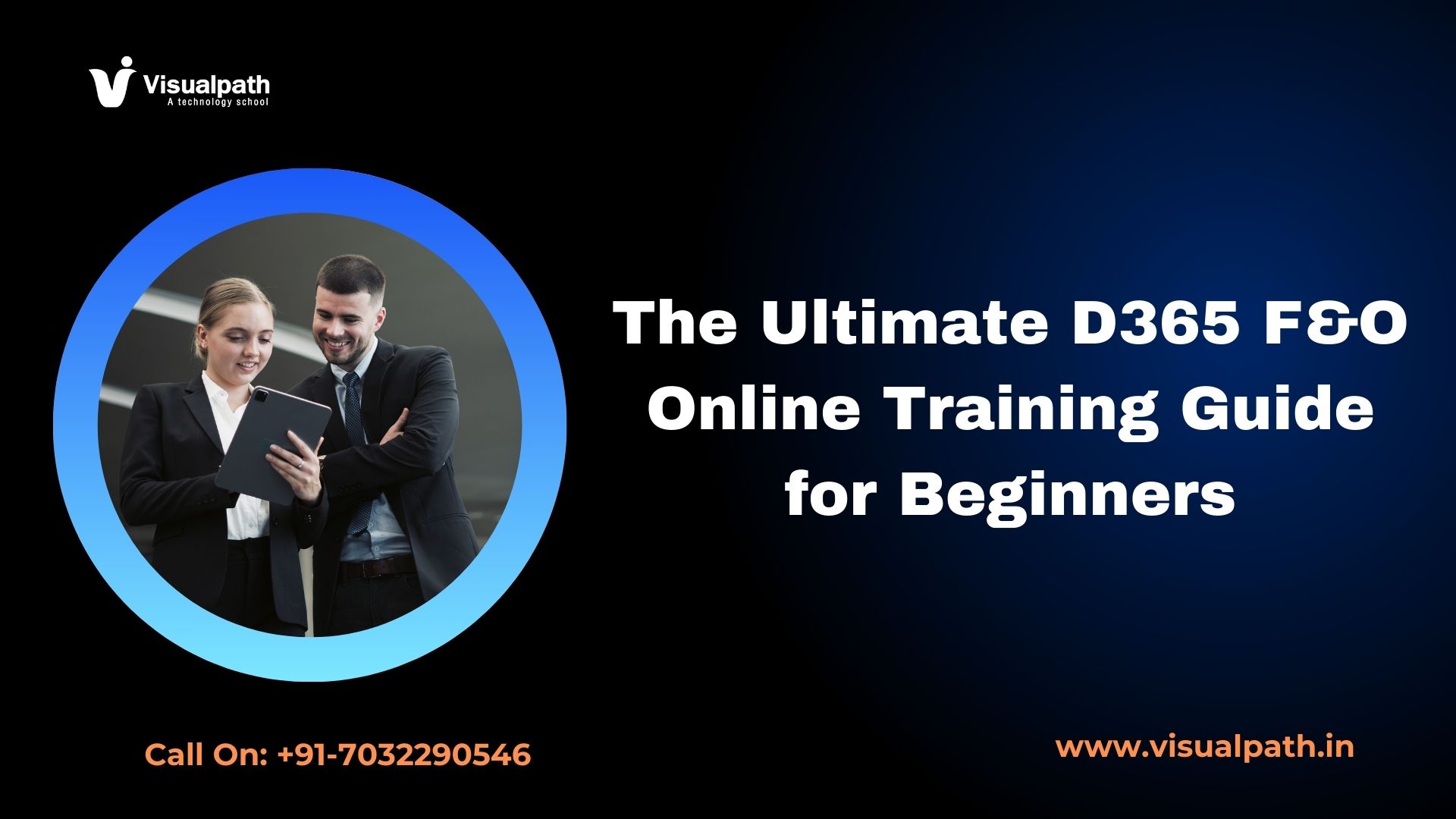 The Ultimate D365 F&O Online Training Guide for Beginners