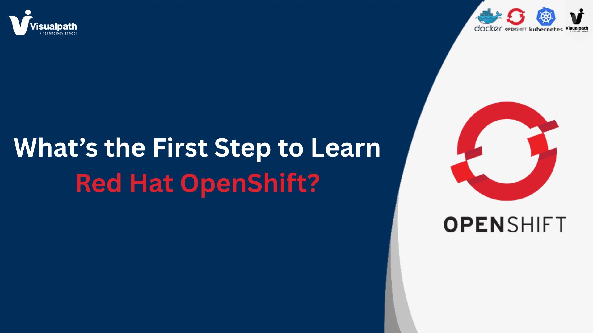 What’s the First Step to Learn Red Hat OpenShift?