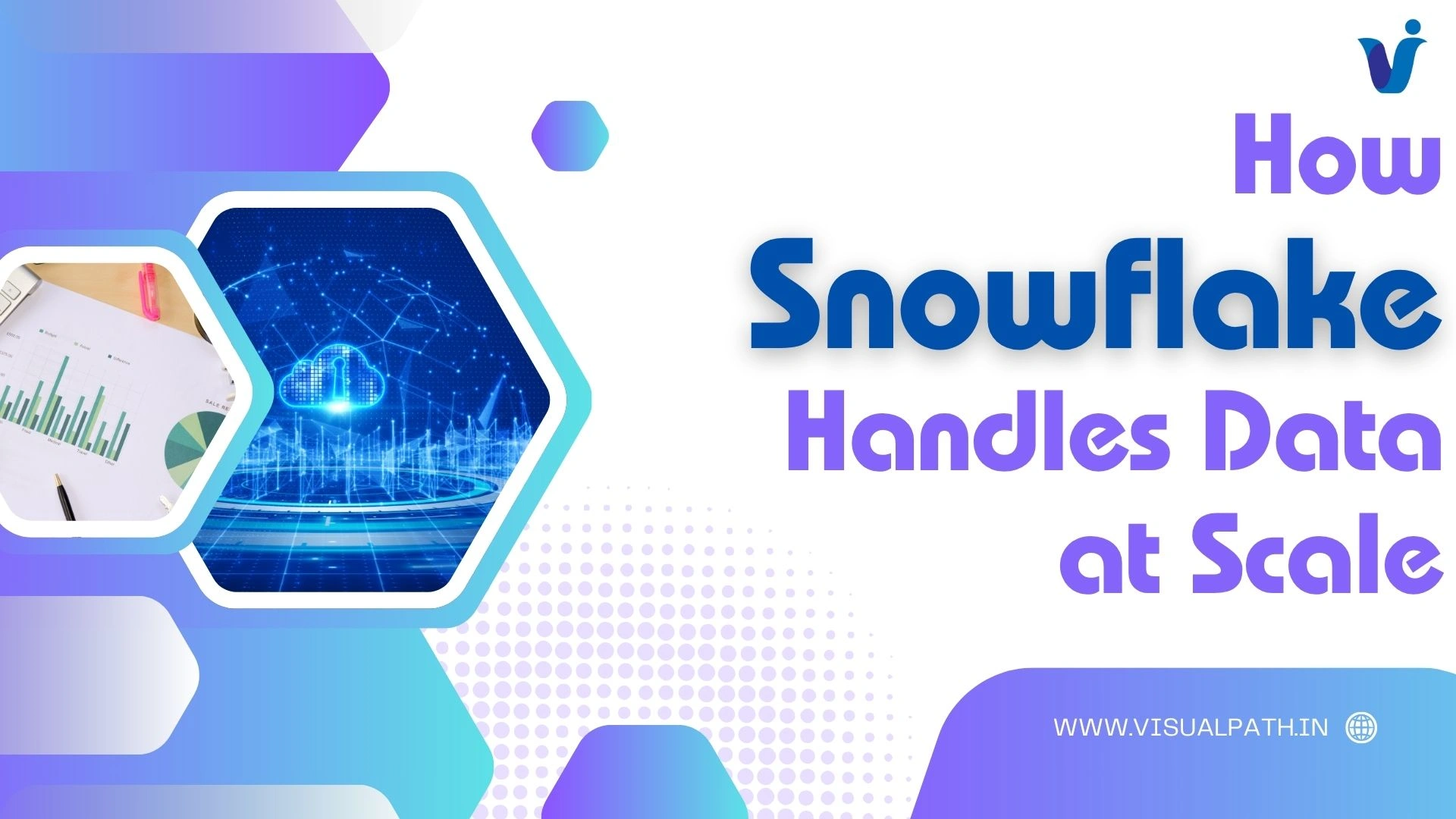 How Snowflake Handles Data at Scale