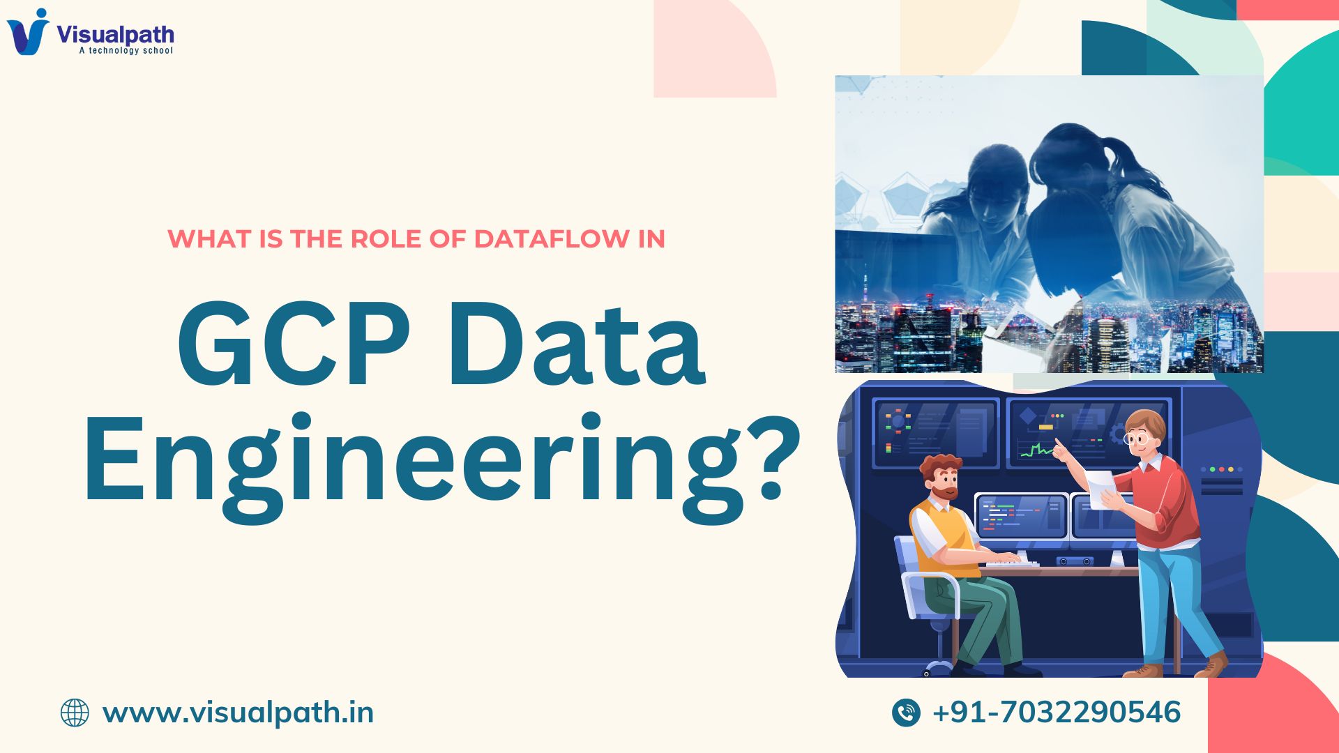 What Is the Role of Dataflow in GCP Data Engineering?