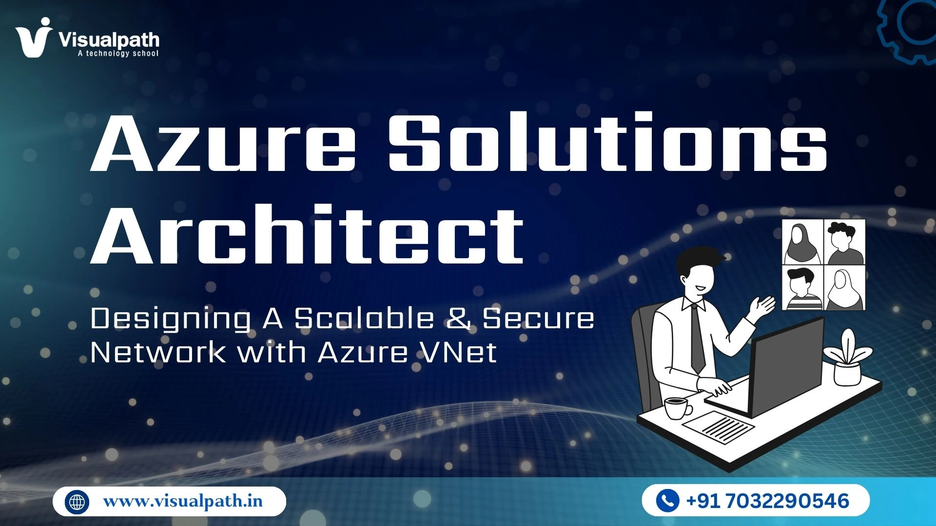 Designing a Scalable & Secure Network with Azure VNet