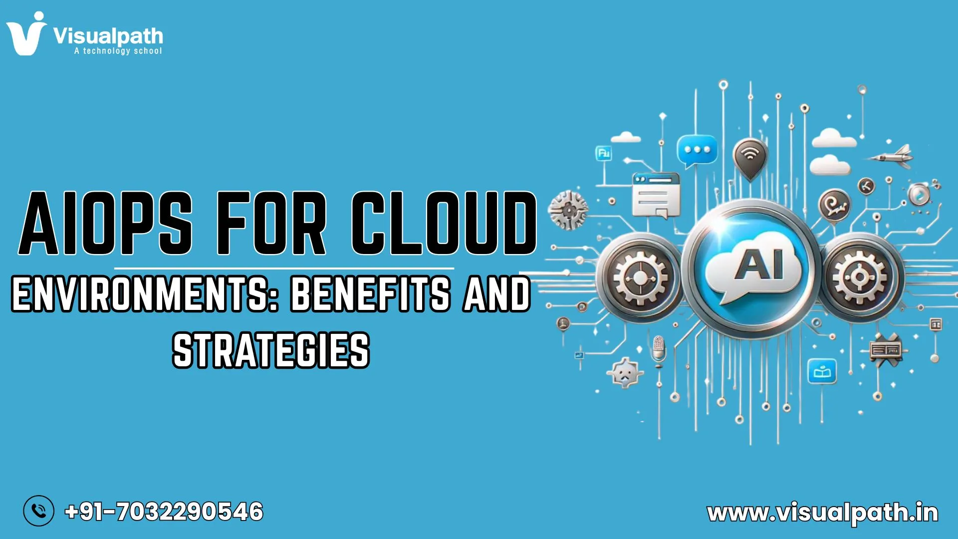 AIOps for Cloud Environments: Benefits and Strategies