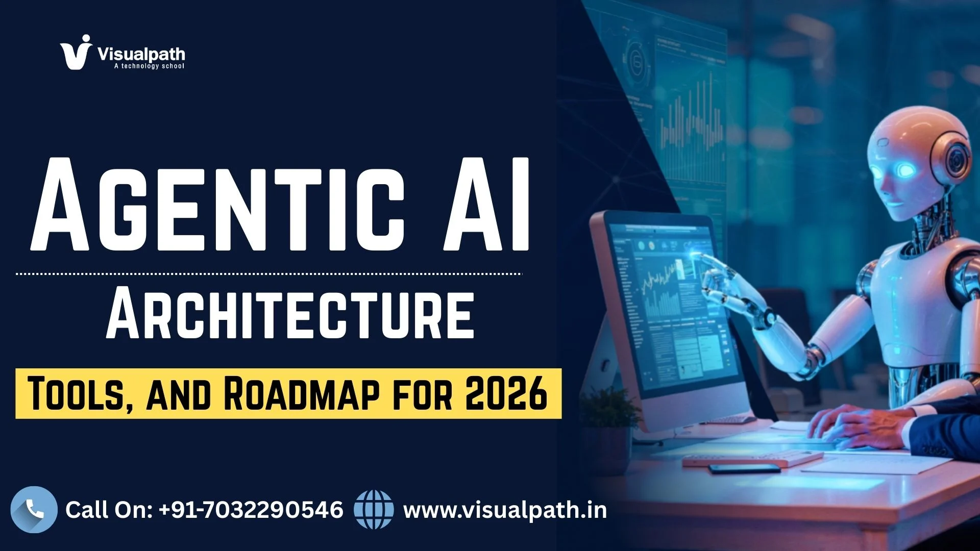 Agentic AI Architecture, Tools, and Roadmap for 2026
