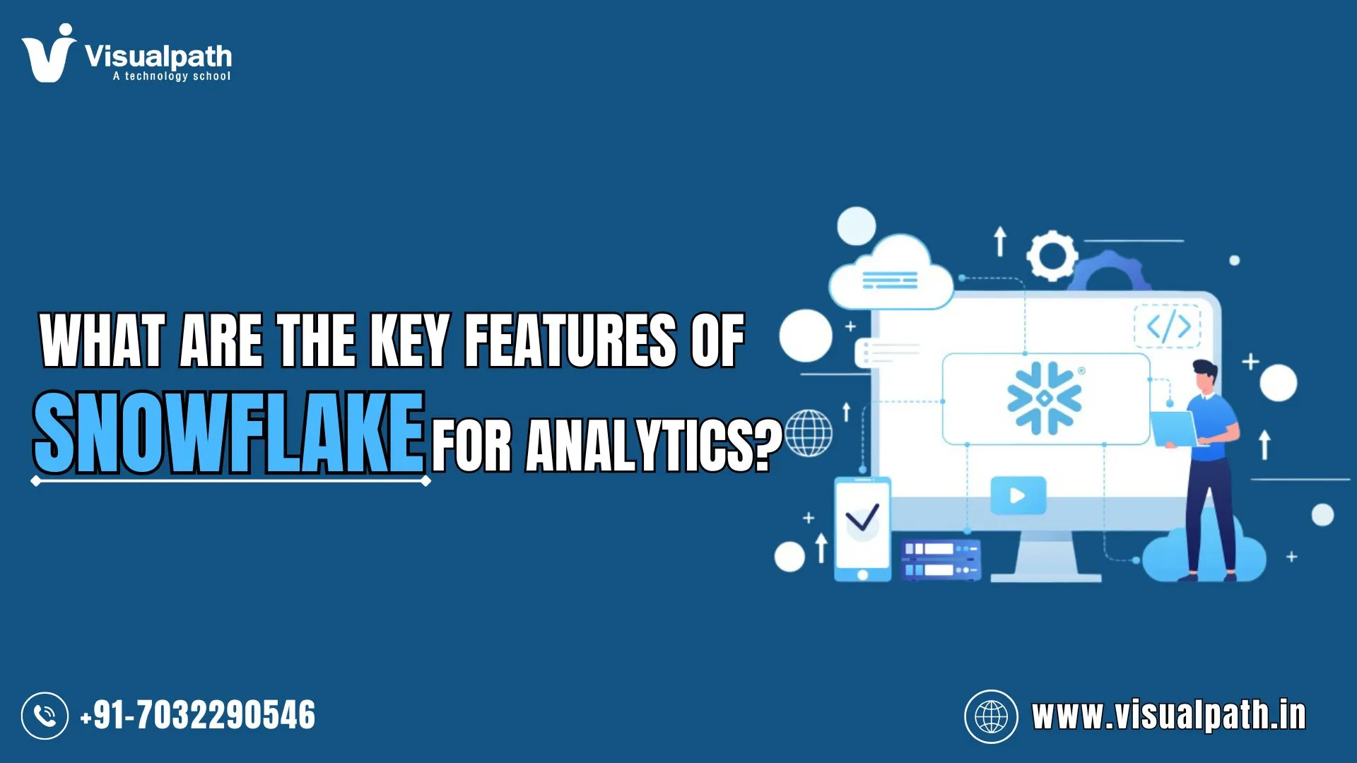 What Are the Key Features of Snowflake for Analytics?