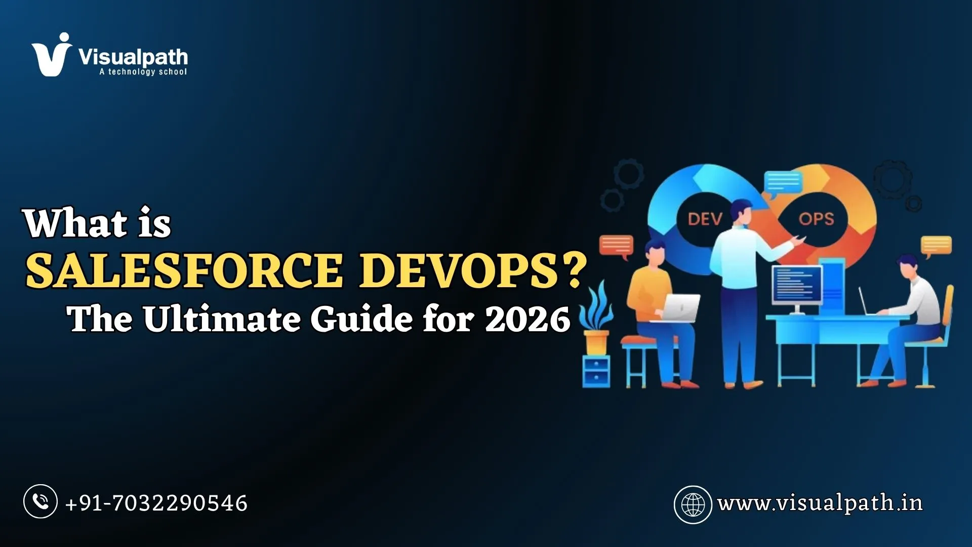 What is Salesforce DevOps? The Ultimate Guide for 2026
