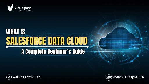 What Is Salesforce Data Cloud? A Complete Beginner’s Guide